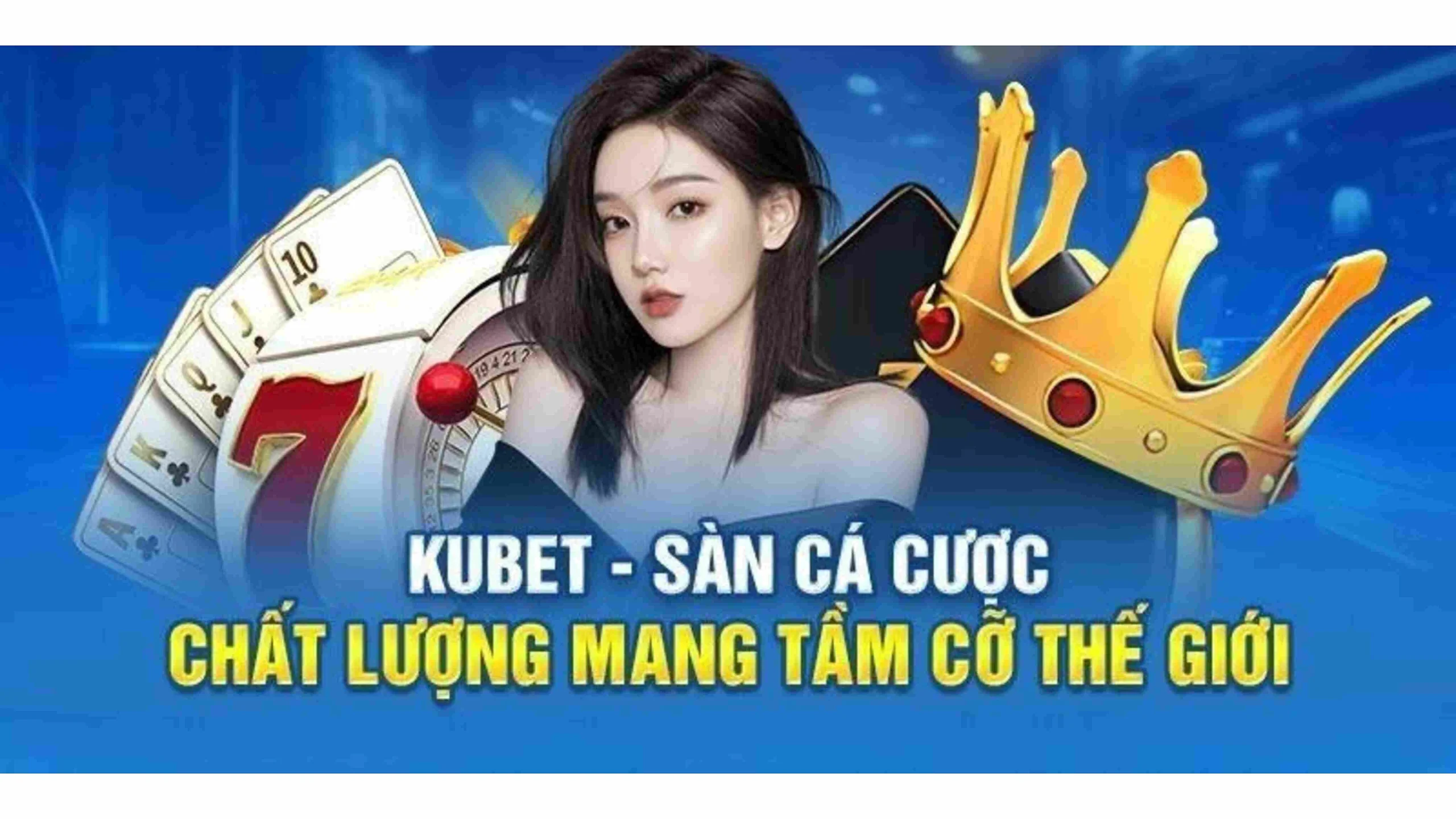 Kinh Nghiệm Chọn Lựa Nền Tảng Cá Cược Kubet Hiệu Quả Nhất